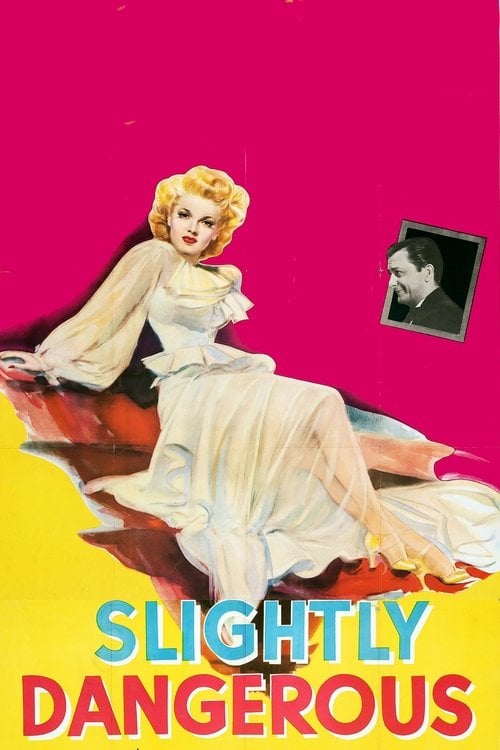Movie poster for Slightly Dangerous (1943)