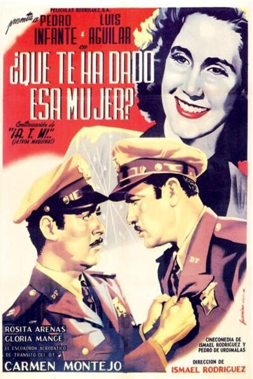 Movie poster for ¿Qué te ha dado esa mujer? (1951)