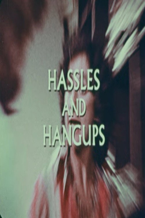 Movie poster for Hassles and Hangups (1973)