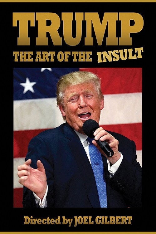 Movie poster for Trump: The Art of the Insult (2018)