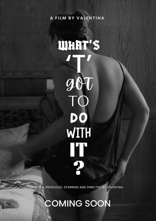 What's 'T' Got To Do With It? poster