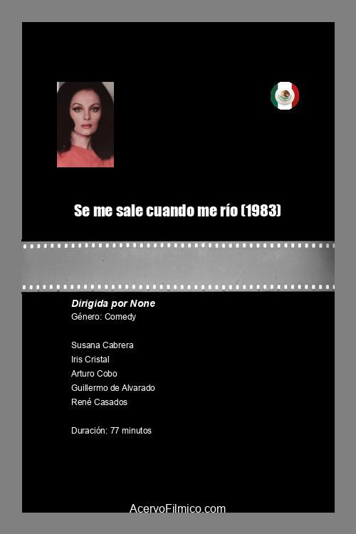 Movie poster for Se me sale cuando me río (1983)
