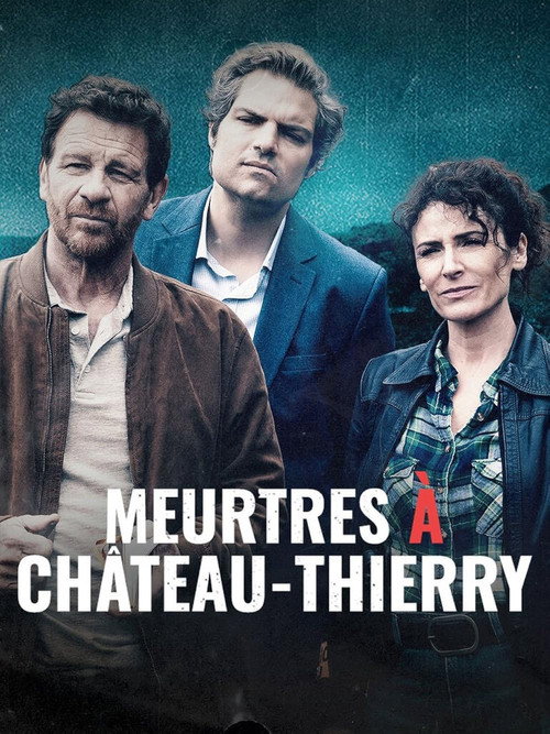 Movie poster for Meurtres à Château-Thierry (2024)