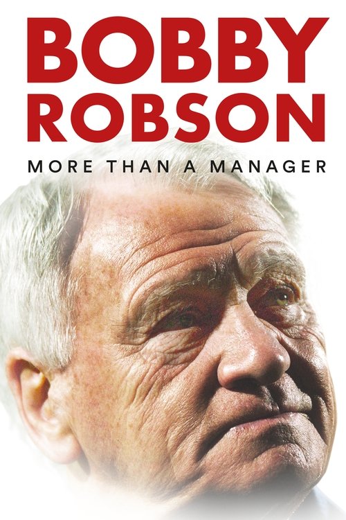Movie poster for Bobby Robson: More Than a Manager (2018)