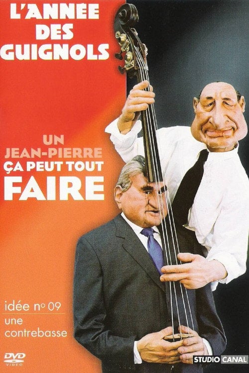 Movie poster for L'Année des Guignols - Un Jean-Pierre ça peut tout faire (2004)
