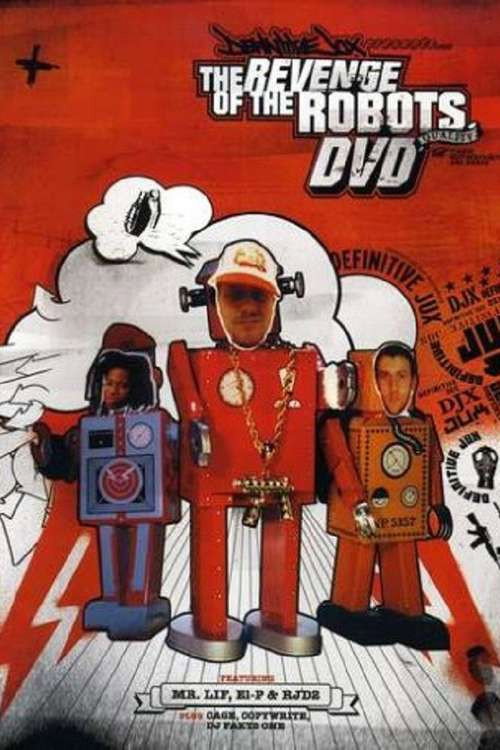 Movie poster for Definitive Jux Presents The Revenge of the Robots (2003)