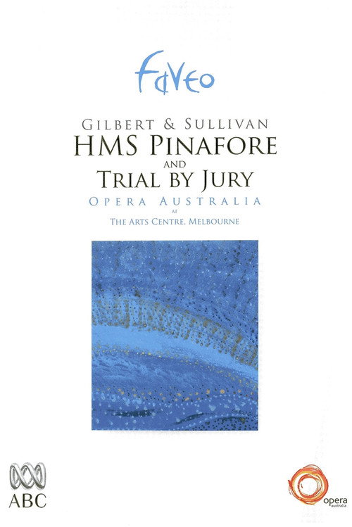 Movie poster for H.M.S. Pinafore & Trial by Jury (2005)