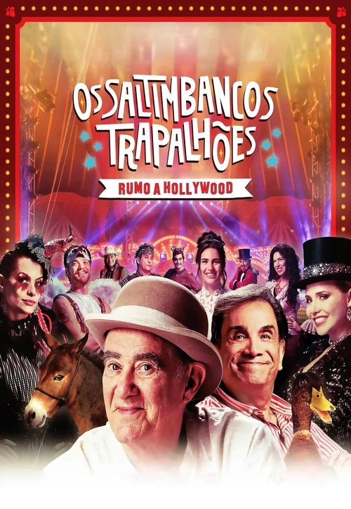 Movie poster for Os Saltimbancos Trapalhões: Rumo a Hollywood (2017)