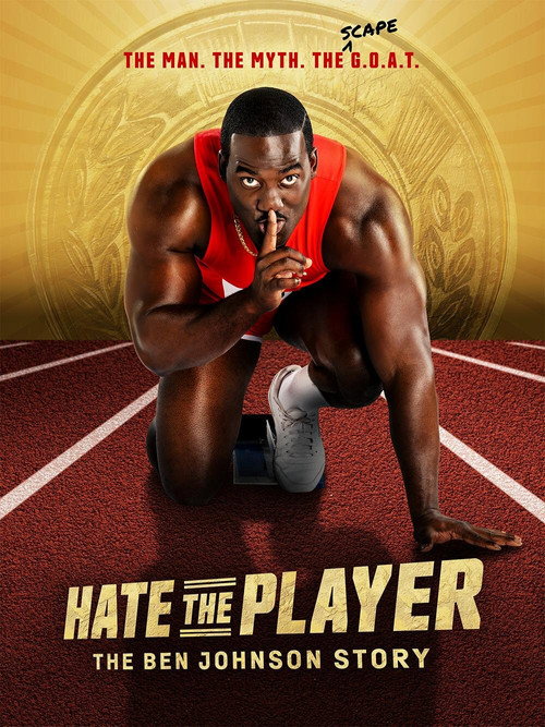 Series poster for Hate the Player: The Ben Johnson Story (2026)