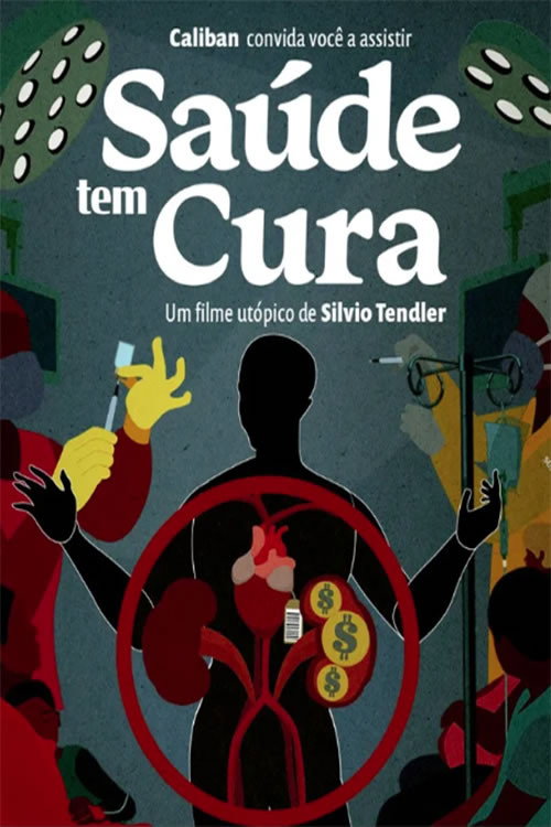 Movie poster for Saúde Tem Cura (2022)