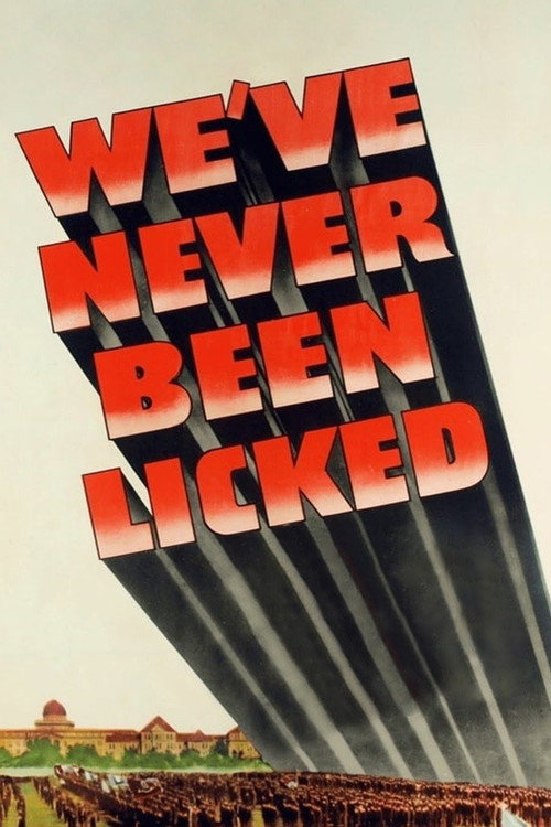 Movie poster for We've Never Been Licked (1943)