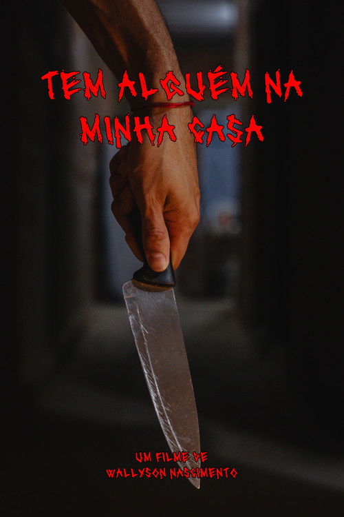 Movie poster for Tem Alguém Na Minha Casa (2024)