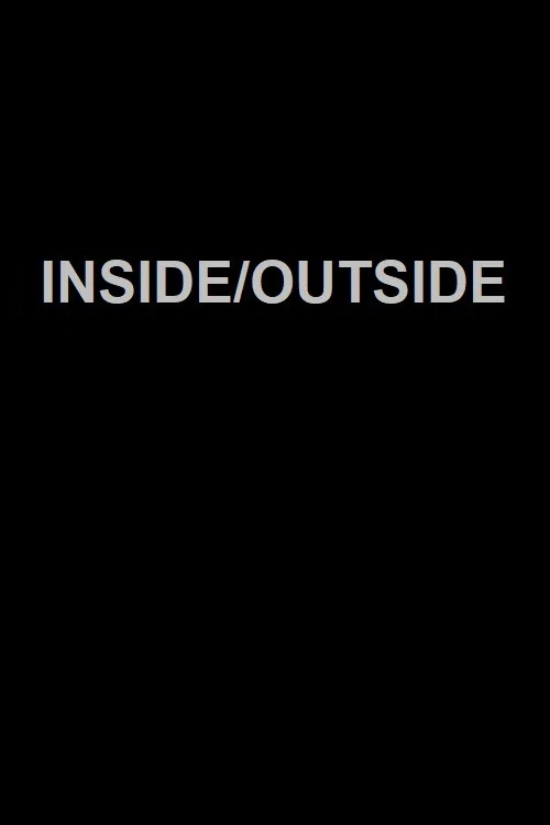 Movie poster for Inside/Outside (2012)