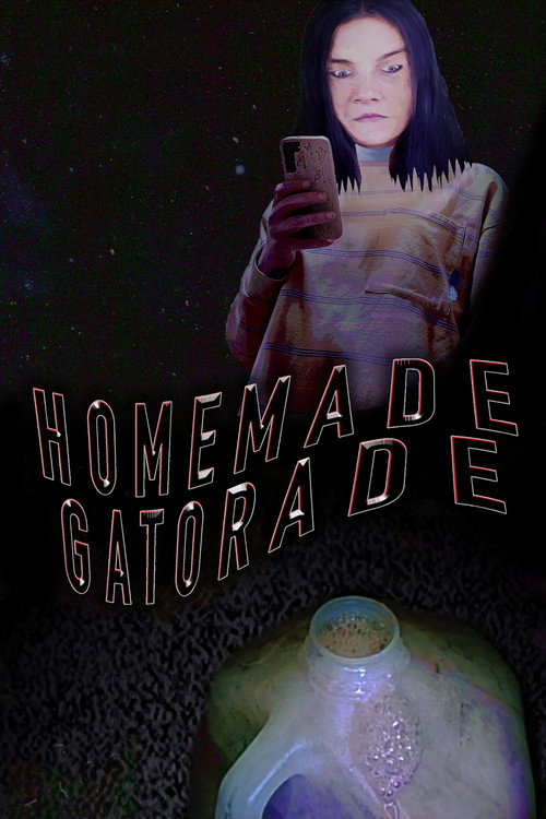 Movie poster for Homemade Gatorade (2025)
