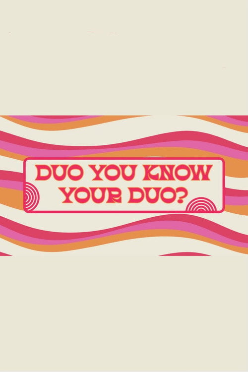 Series poster for Duo You Know Your Duo? (2025)