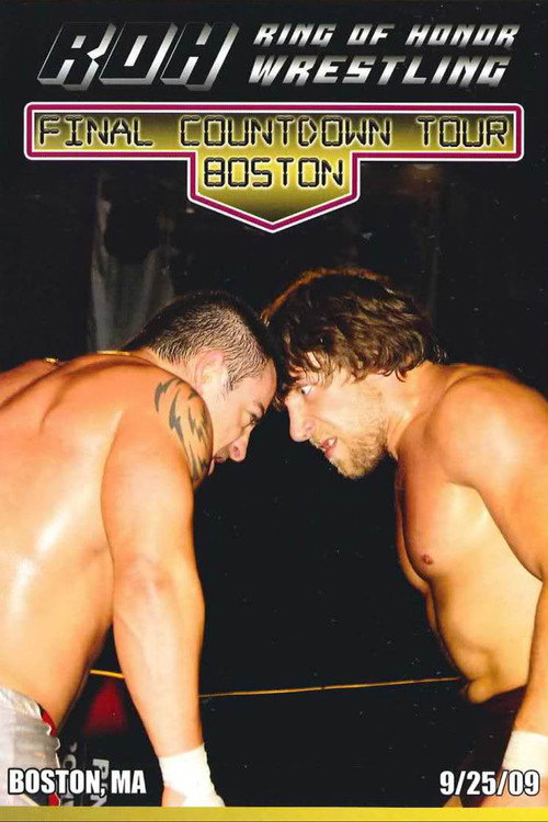Movie poster for ROH: The Final Countdown Tour - Boston (2009)