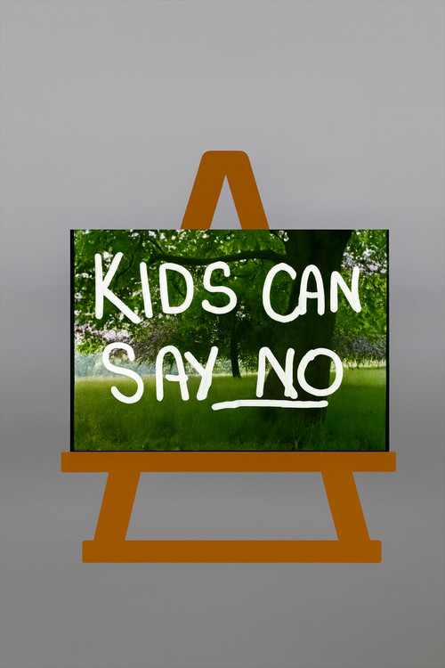 Movie poster for Kids Can Say No (1985)