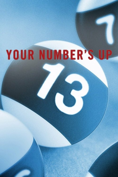 Your Number's Up poster