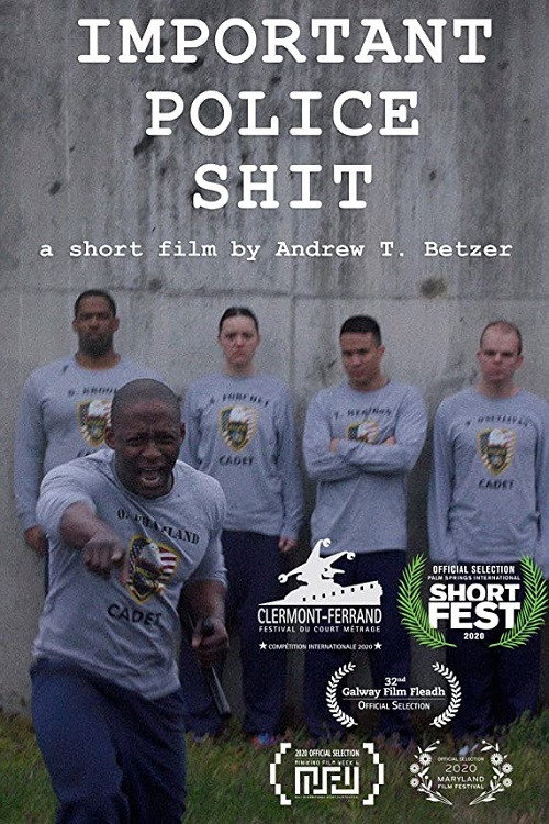 Movie poster for Important Police Shit (2020)