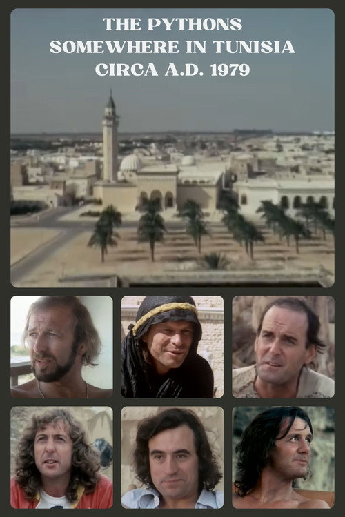 Movie poster for The Pythons: Somewhere in Tunisia, Circa A.D. 1979 (1979)