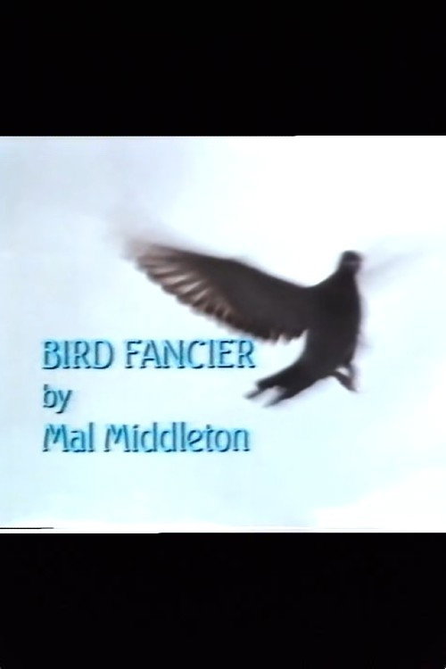 Movie poster for Bird Fancier (1985)