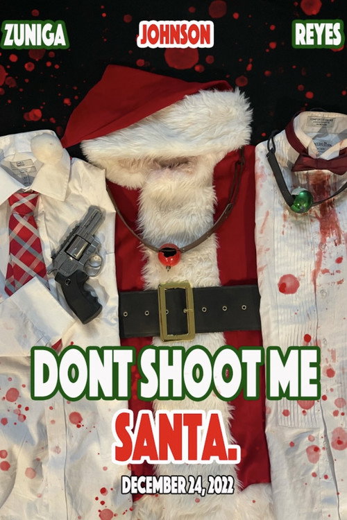 Movie poster for Dont shoot me Santa. (2022)