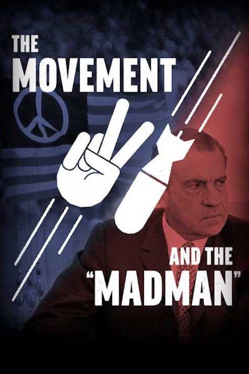 Movie poster for The Movement and the "Madman" (2023)