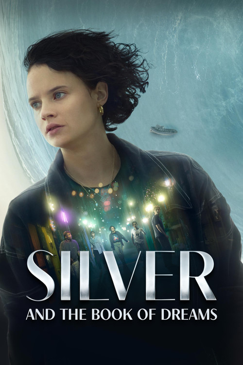 Movie poster for Silver and the Book of Dreams (2023)