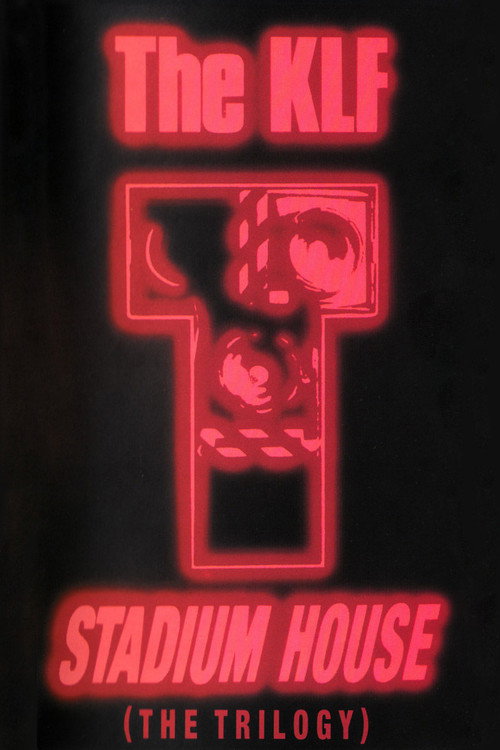 Movie poster for The KLF: Stadium House (1991)