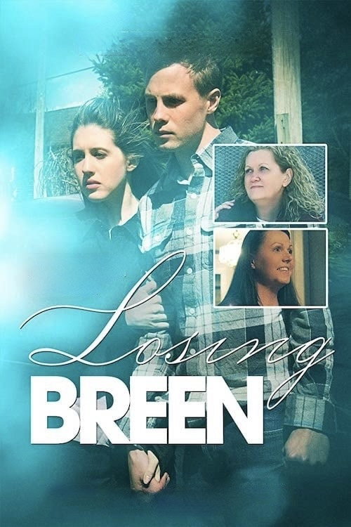 Movie poster for Losing Breen (2017)