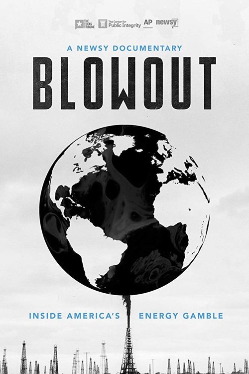 Movie poster for Blowout: Inside America's Energy Gamble (2018)