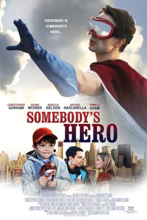 Movie poster for Somebody's Hero (2012)