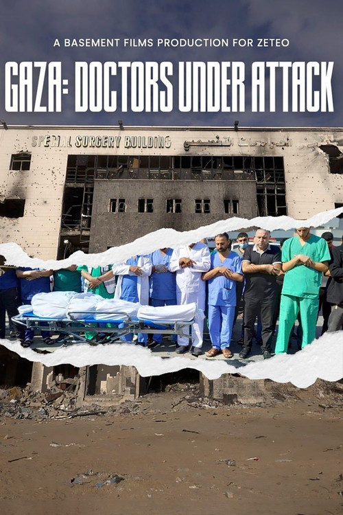 Movie poster for Gaza: Doctors Under Attack (2025)