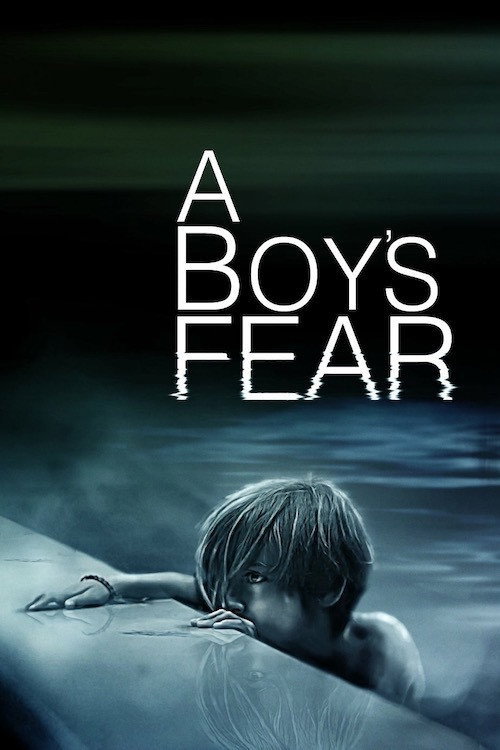 Movie poster for A Boy’s Fear (2018)