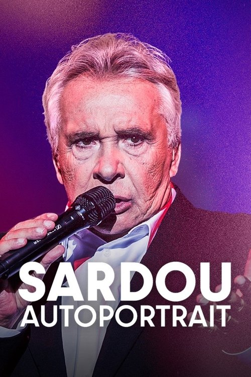 Movie poster for Sardou, autoportrait (2024)