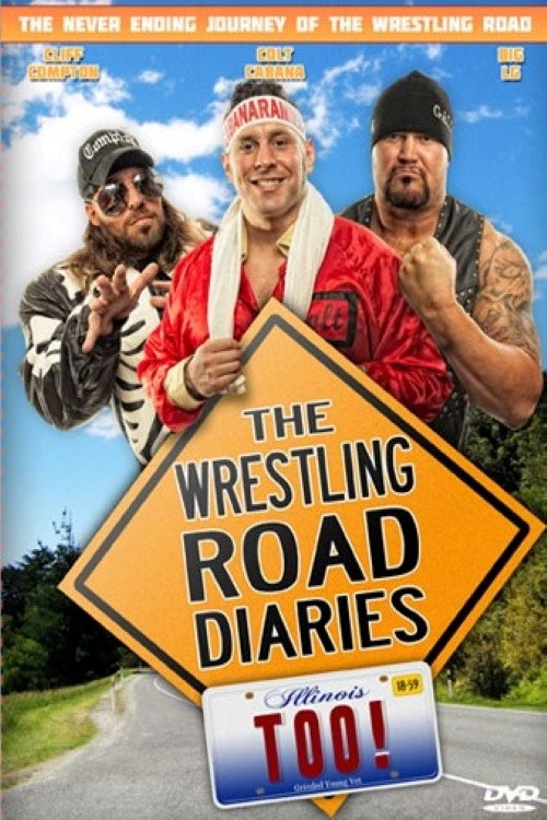 Movie poster for The Wrestling Road Diaries Too (2014)