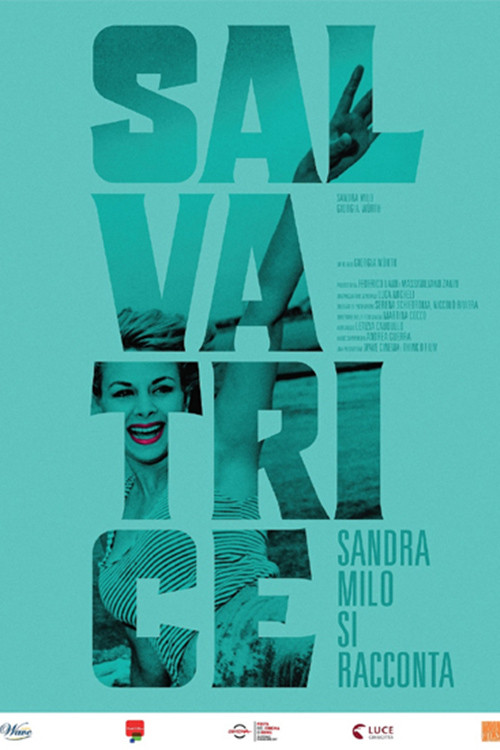 Movie poster for Salvatrice - Sandra Milo si racconta (2017)