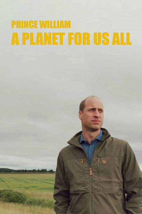 Movie poster for Prince William: A Planet For Us All (2020)