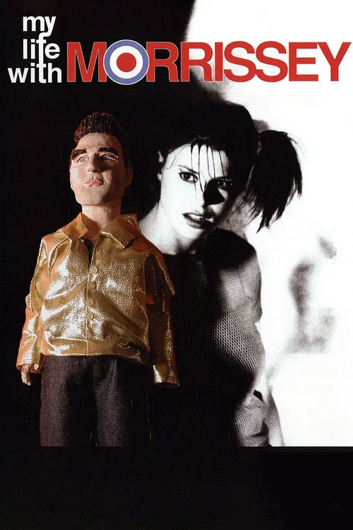 Movie poster for My Life with Morrissey (2003)