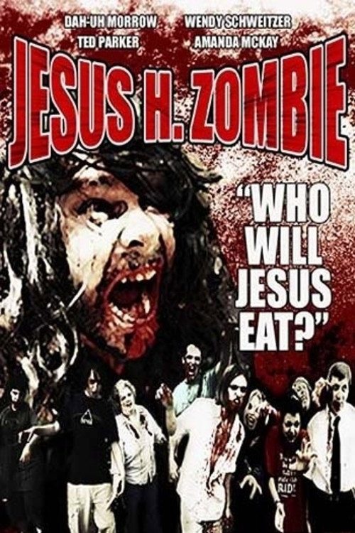 Movie poster for Jesus H. Zombie (2006)