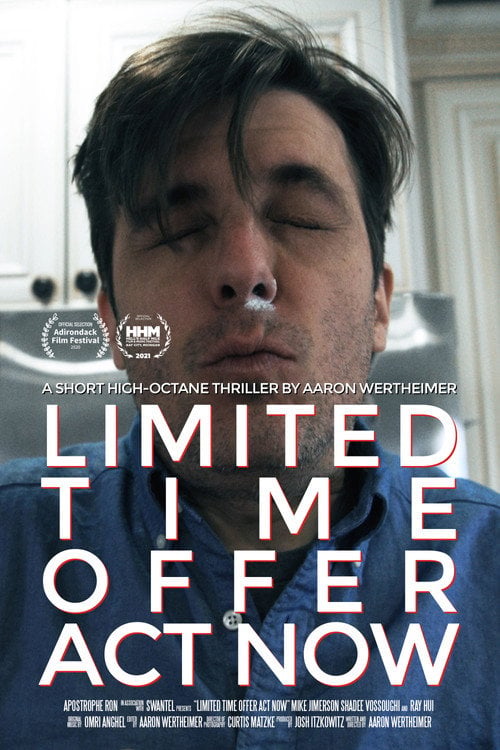 Movie poster for Limited Time Offer Act Now (2020)