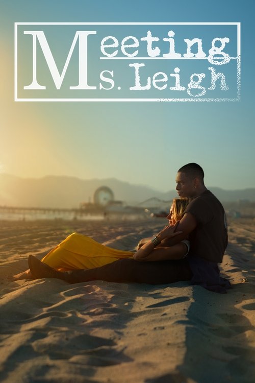 Movie poster for Meeting Ms. Leigh (2024)
