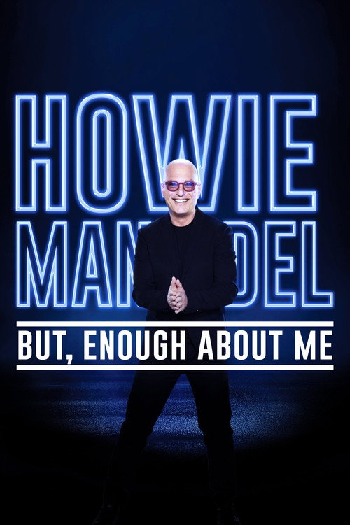 Movie poster for Howie Mandel: But, Enough About Me (2020)