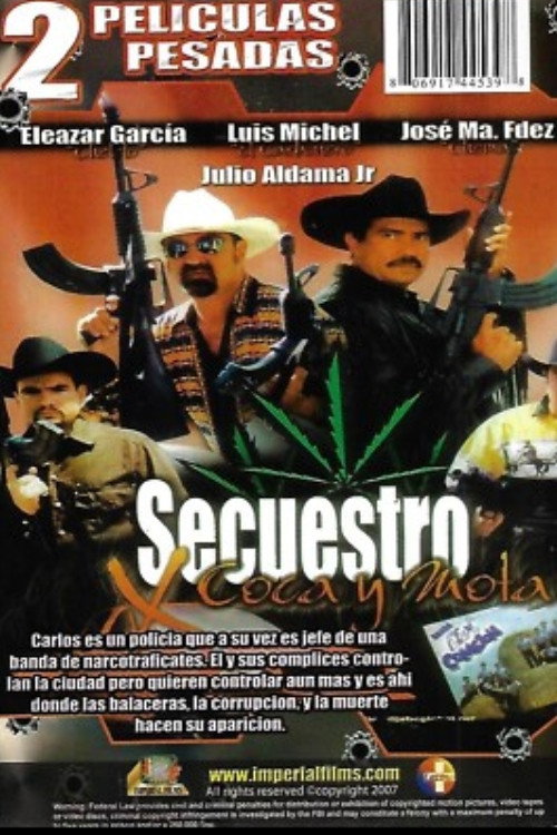 Movie poster for Secuestro Por Coca y Mota (2002)