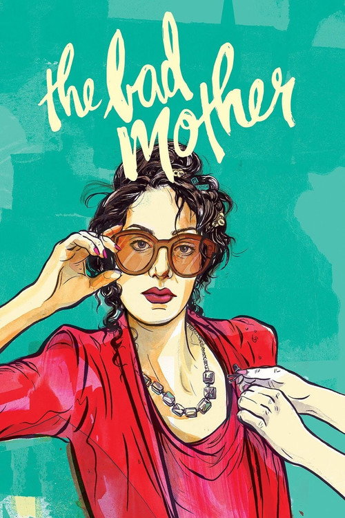 Movie poster for The Bad Mother (2015)