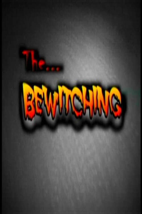 Movie poster for The Bewitching (2003)