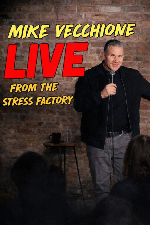 Movie poster for Mike Vecchione: Live from the Stress Factory (2026)