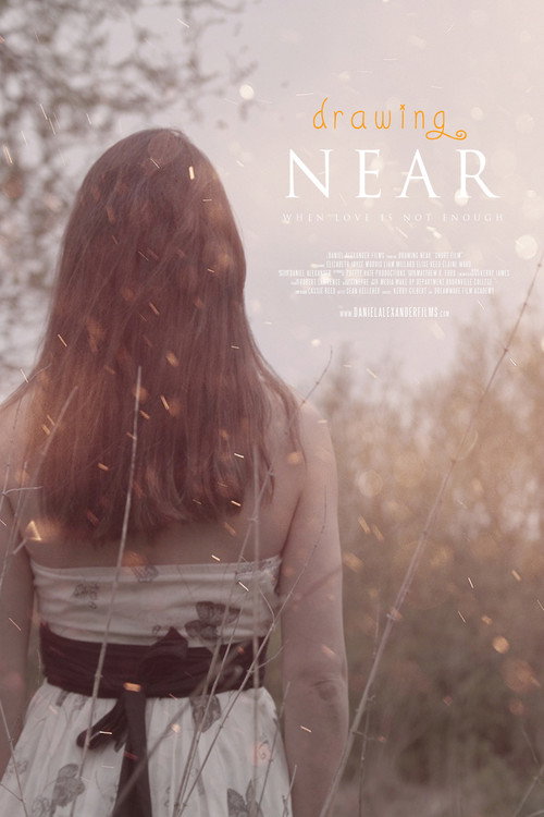 Movie poster for Drawing Near (2015)