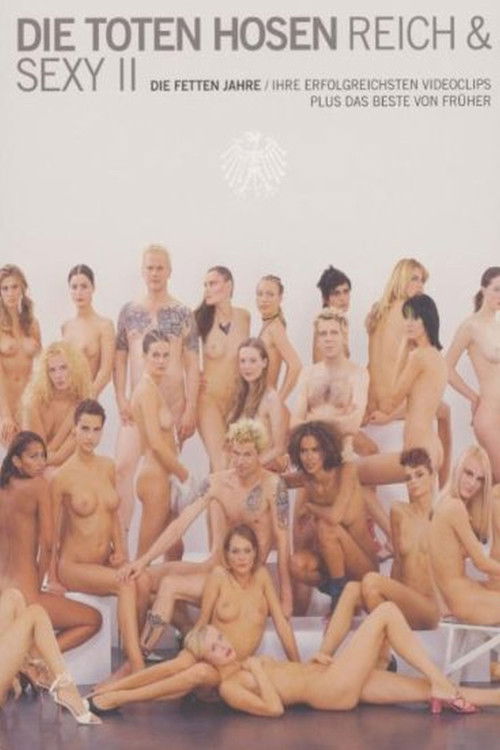 Movie poster for Die Toten Hosen - Reich & Sexy II (2002)
