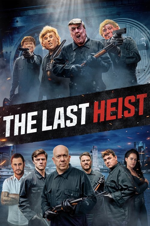 Movie poster for The Last Heist (2022)